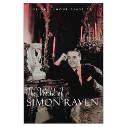Simon Raven Quotes, Quotations, Sayings, Remarks and Thoughts